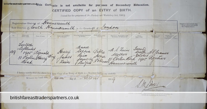 ANTIQUE 14th OCTOBER 1919 Certified Copy of Entry of Birth REGINAL HARRY ZUIN Born on 12th September 1905 Boy 51 PORTER ROAD HAMMERSMITH County of LONDON COLLECTIBLE DOCUMENTS EPHEMERA GENEALOGY RESEARCH