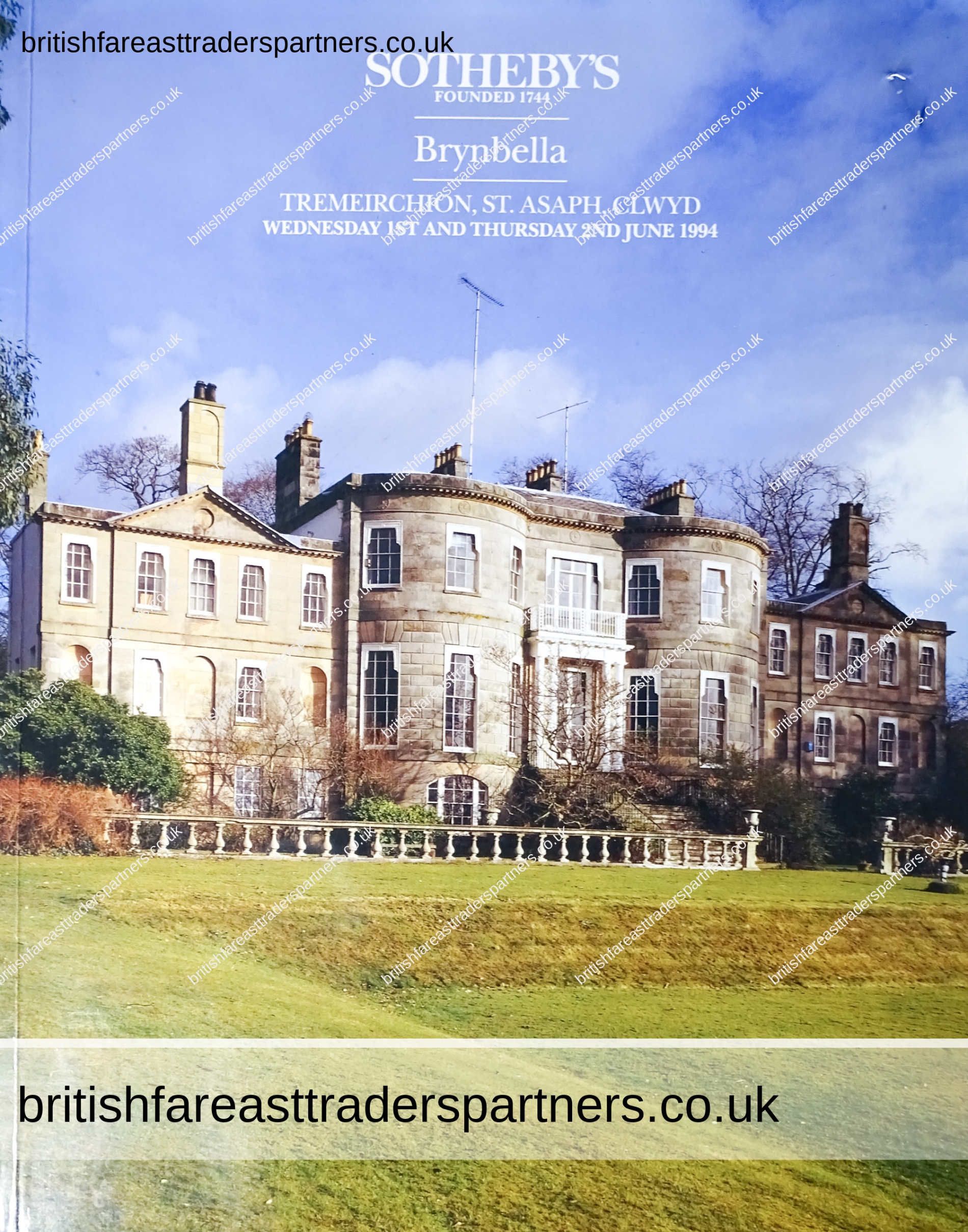 SOTHEBY’S FOUNDED 1774 BRYNBELLA TREMEIRCHION, ST. ASAPH CLWYD 1ST & 2ND JUNE 1994 BY DIRECTION OF THE EXECUTORS OF THE LATE REGINALD FIELD GLAZEBROOK AND DAISY ISABEL GLAZEBROOK AUCTION Catalogue