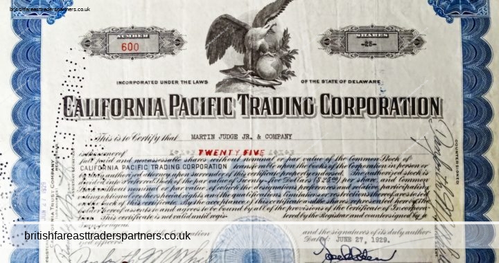 VINTAGE JUNE 27 1929 CALIFORNIA PACIFIC TRADING CORPORATION HOLDERS:  MARTIN JUDGE JR. & COMPANY REGISTERED: CALIFORNIA TRUST COMPANY  (LOS ANGELES) COUNTERSIGNED: TRANSFER AGENT 25 SHARES JEFFRIES BANKNOTE CO. LOS ANGELES COLLECTABLE DOCUMENTS | SHARE CERTIFICATES | WORLD | SCRIPOPHILY | BUSINESS | INVESTMENTS