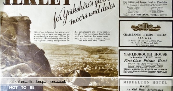 VINTAGE PRINT AD FROM THE OVERSEAS DAILY MAIL MARCH 26, 1938 ILKLEY : FOR YORKSHIRE’S GLORIOUS MOORS & DALES ENGLAND | UNITED KINGDOM | HOTELS & SPA | GOLF | TRAVEL | LEISURE | LIFESTYLE