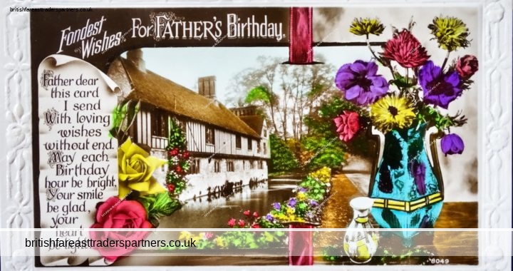 VINTAGE FATHER’S BIRTHDAY GREETINGS CARD HOME COTTAGE FLOWERS COLLECTABLES | POSTCARDS | BIRTHDAY GREETINGS PRINTED IN ENGLAND