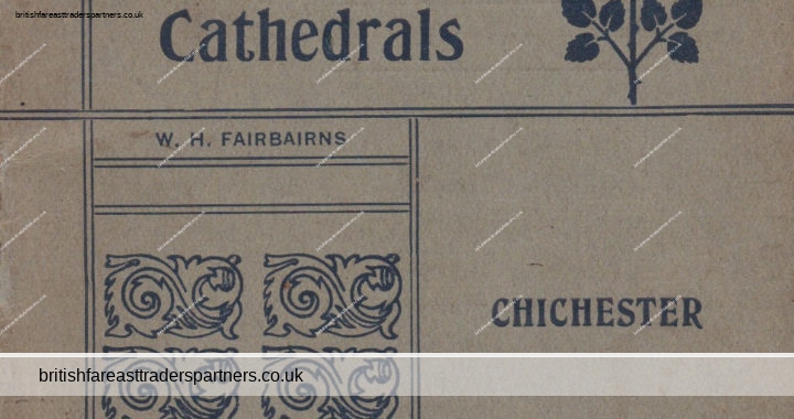 ANTIQUE “NOTES ON CATHEDRALS: CHICHESTER” W.H. FAIRBAIRNS Collectable BOOKLET