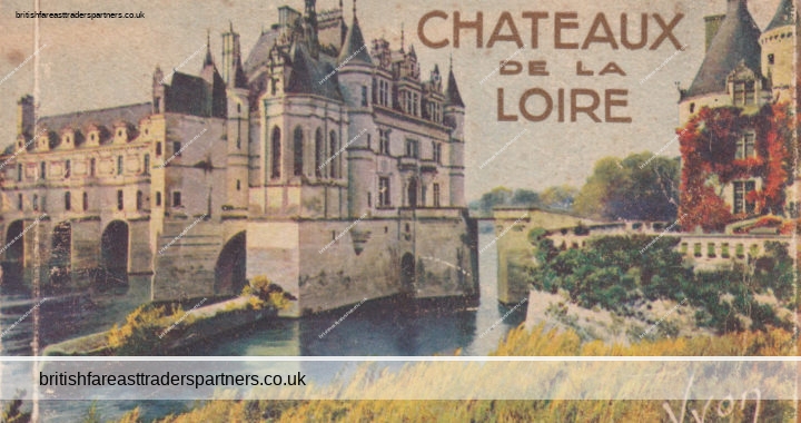 ANTIQUE “CHÂTEAUX DE LA LOIRE” FRANCE UNESCO World Heritage POSTCARD BOOKLET