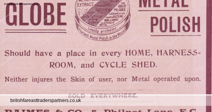ANTIQUE 1899 “GLOBE METAL POLISH” VICTORIAN LONDON ENGLAND Print Ad