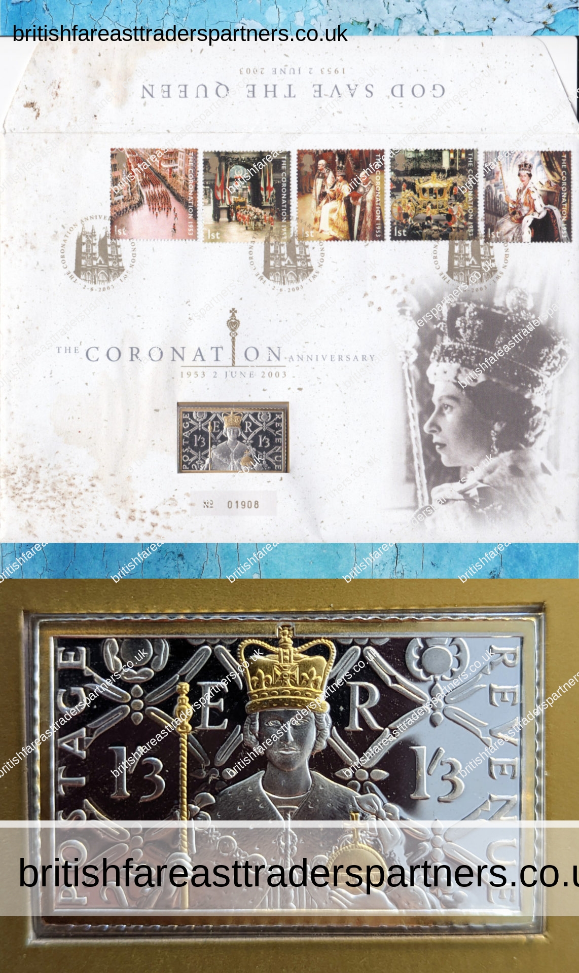 2003 LIMITED EDITION NO. 01908 of 5000 INGOT STAMP COVER ON ROYAL MAIL ENVELOPE COVER THE CORONATION ANNIVERSARY 2 JUNE 1953-2003 HM QUEEN ELIZABETH II STAMPS AND PHILATELY |ROYALTY | BRITISH ROYALTY | HISTORICAL MEMORABILIA ENGLAND / ENGLISH | UNITED KINGDOM | STAMPS | INGOTS | EPHEMERA CULTURE | HISTORY | HOBBIES SOCIETY | HERITAGE | LIFESTYLE