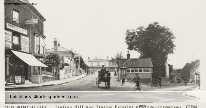 VINTAGE “OLD WINCHESTER Station Hill c1909” HAMPSHIRE, ENGLAND, U.K. POSTCARD