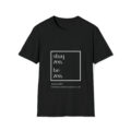 Unisex Stay Zen Be Zen #ZenCoder MINIMALIST Softstyle T-Shirt